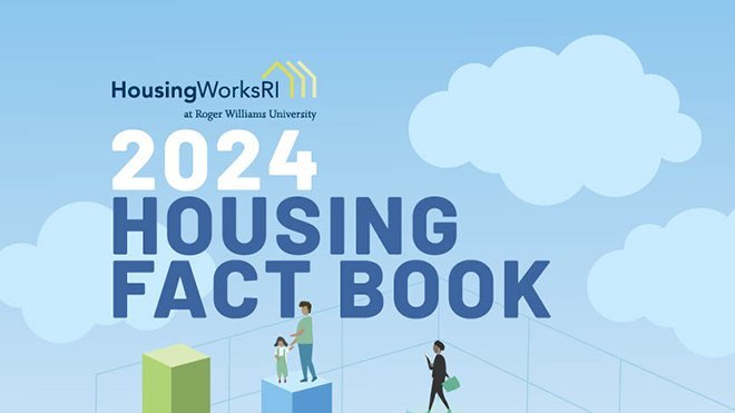 HousingWorks RI At RWU Releases 2024 Housing Fact Book | Roger Williams ...